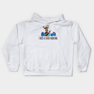 I Need a Good Paddling Kids Hoodie